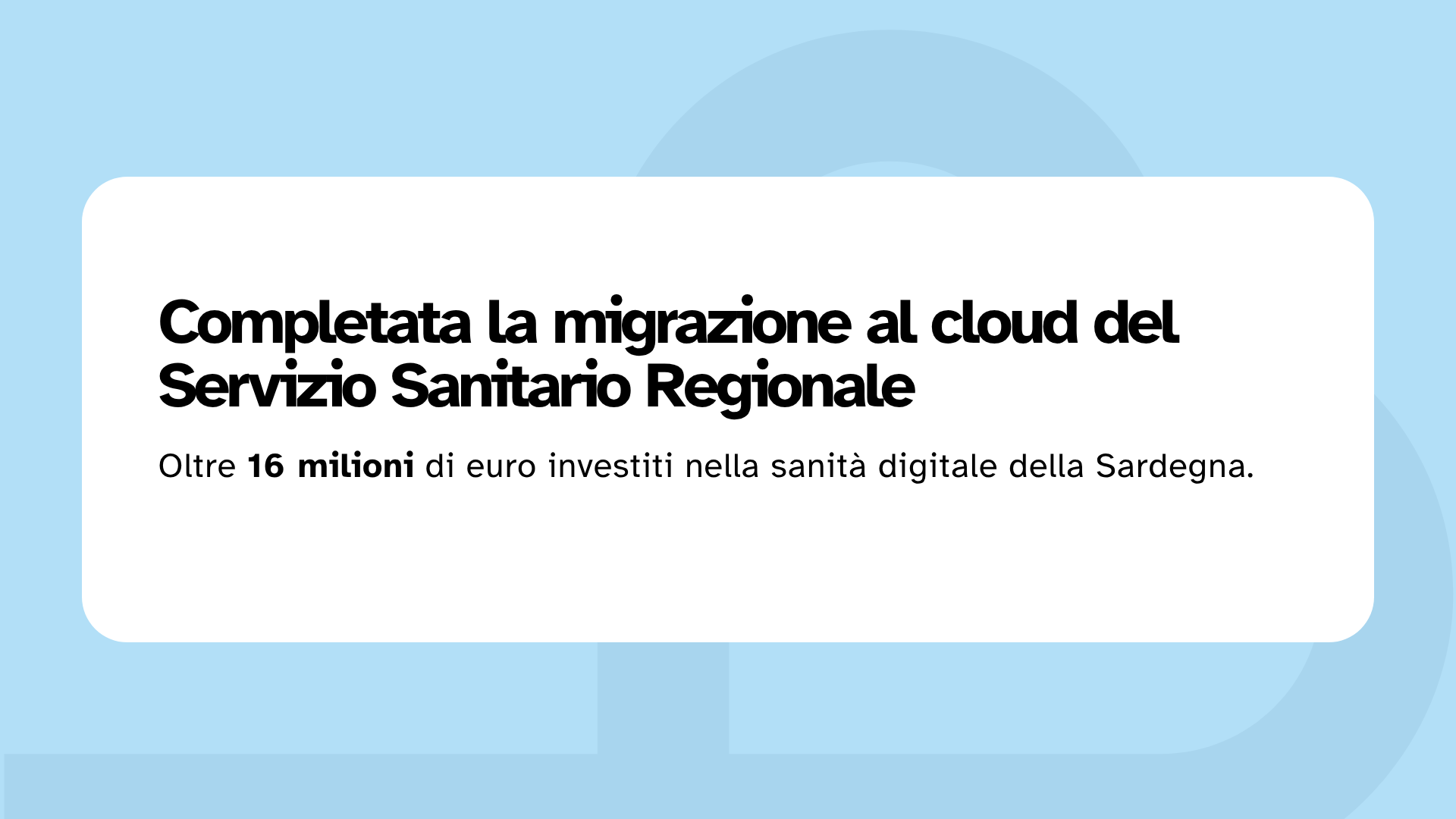 Sanità digitale: completato il percorso di migrazione al cloud del Servizio Sanitario Regionale